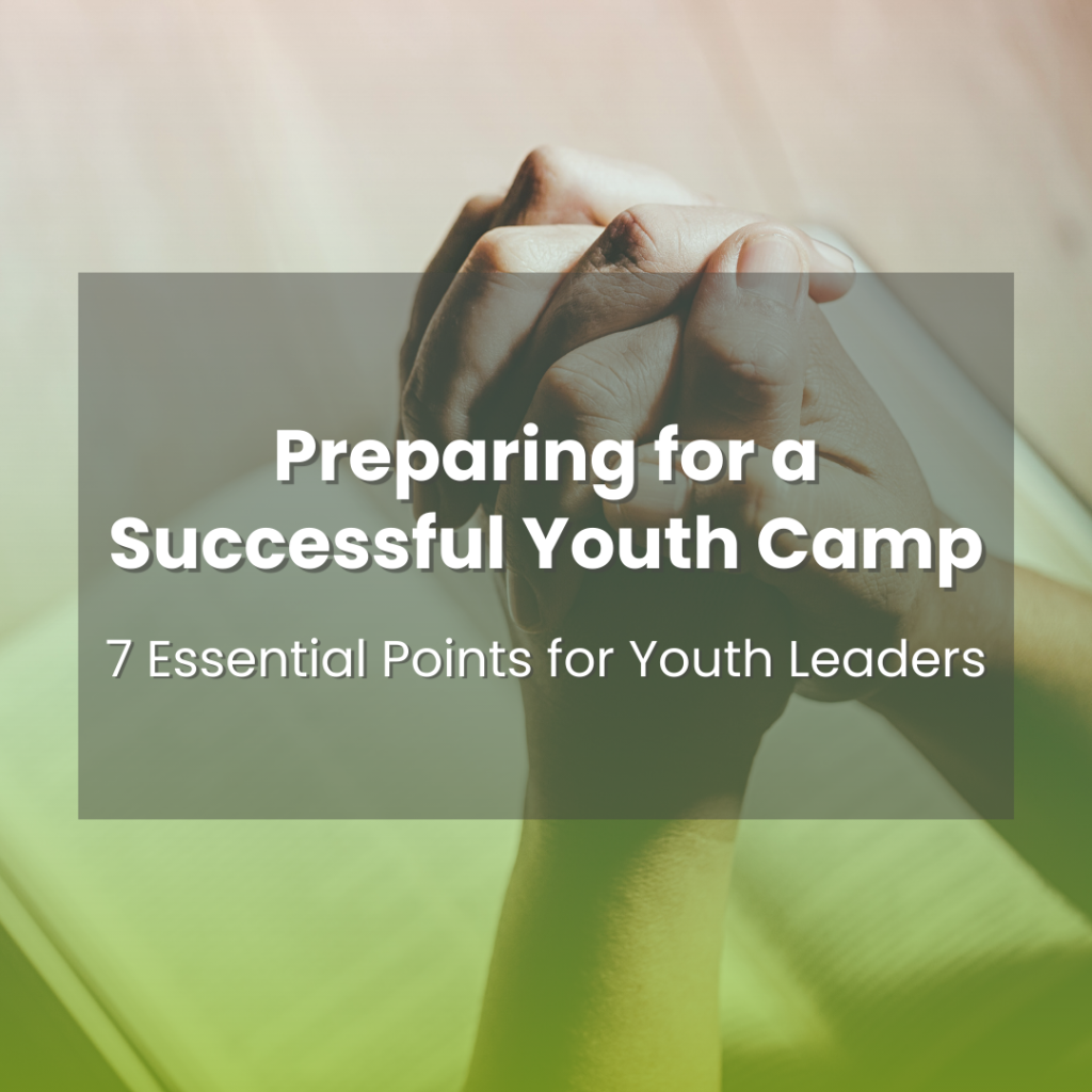 Preparing for a Successful Youth Camp